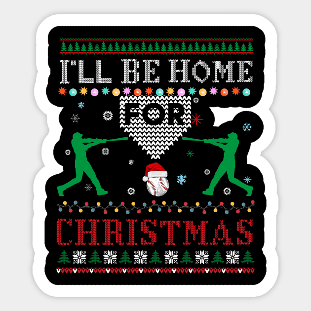 I'll Be Home for Christmas UGLY Baseball Xmas Sticker by khalid12